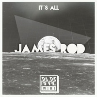 [Rare Wiri] James Rod- It´s All (James Rod &amp; Fran Deeper Remix) [low quality] by Fran Deeper