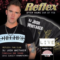 Reflex Afterhours LIVE : February 2016 by Josh Whitaker