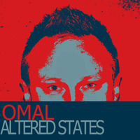 Omal - Altered states by Omal