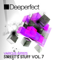 AGENT ORANGE - Deeperfect Street's Stuff Vol7 Minimix! by Agent Orange Dj