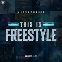 A-Style presents This Is Freestyle EP172 @ REALHARDSTYLE.NL 03.06.2020 by A-Style