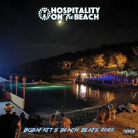 BobaFatt's Beach Beats | Hospitality on the Beach 2025 by BobaFatt