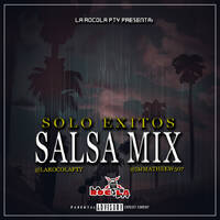 SALSA MIX - SOLO EXITOS BY @DJMATHEEW507 @LAROCOLAPTY by LA ROCOLA PTY