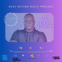 BASS NATION MUSIC PODCAST EPISODE 10 - Mixed by [Dj Mlalas] by Bass Nation Music Podcast