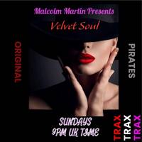 Malcolm Martin's Velvet Soul Replay on www.traxfm.org - 1st March 2026 by Trax - The Original Pirates