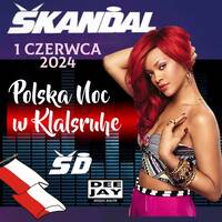 DeeJay_Ralph POLSKA NOC w KLUBIE SKANDAL w KARLSRUHE 01.06.2024 - seciki.pl by seciki.pl [Klubowe Sety Official]