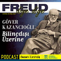 #1 Göver Kazancıoğlu Anlatıyor: "Bilinçdışı Üzerine" by Sanat Kritik