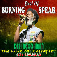 BEST OF BURNING SPEAR DEEJ NGOCHMAN by DEEJ NGOCHMAN