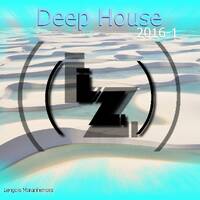 Dj Leo Zoli - Set - Deep House - 2016-1 by Leo Zoli