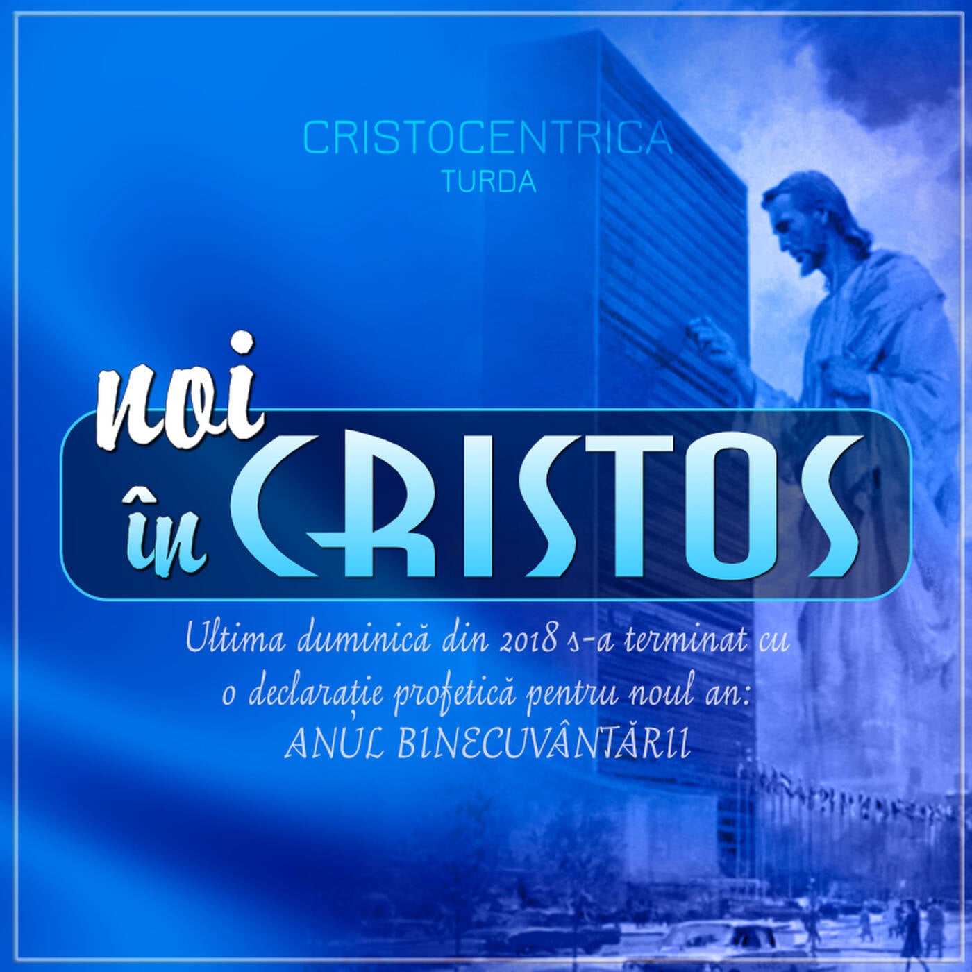 Noi în Cristos - Crăciun 2018 (parte2) episode artwork