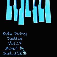 Kota Doing Justice Vol.17 mixed by Just_ICE by Just_ICE ❄