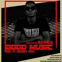 Good Music VOL 14 (Guest Mix) by RenkX_Dj