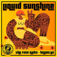 Soulfull Feelgood Vibes - Liquid Sunshine @ The Face Radio - Show #213 by Liquid Sunshine