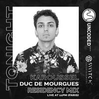 SWITCH CODE #EP365 - Karoussel - Duc De Mourgues by Switch Code by Switch Entertainment
