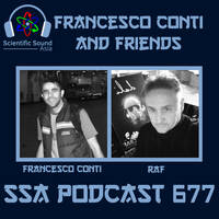 Scientific Sound Asia Radio Podcast 677 is 'Francesco Conti and Friends' 6 with Raf. by Scientific Sound Asia Radio