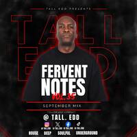 Fervent Notes Vol.35 Mixed By Tall Edd by Tall Edd