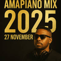 Amapiano Mix 2025 - 27 November 2025 - DJ MRembola by DJ MRembola