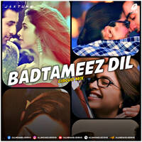 Badtameez Dil (Circuit Mix) - JaxTune by All Indian DJs Drive