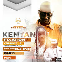 Kenyan Fixation 2 - DJ InQ by DJ InQ