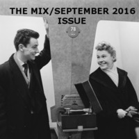 THE MIX /SEPTEMBER 2016 ISSUE by Bernd Kuchinke