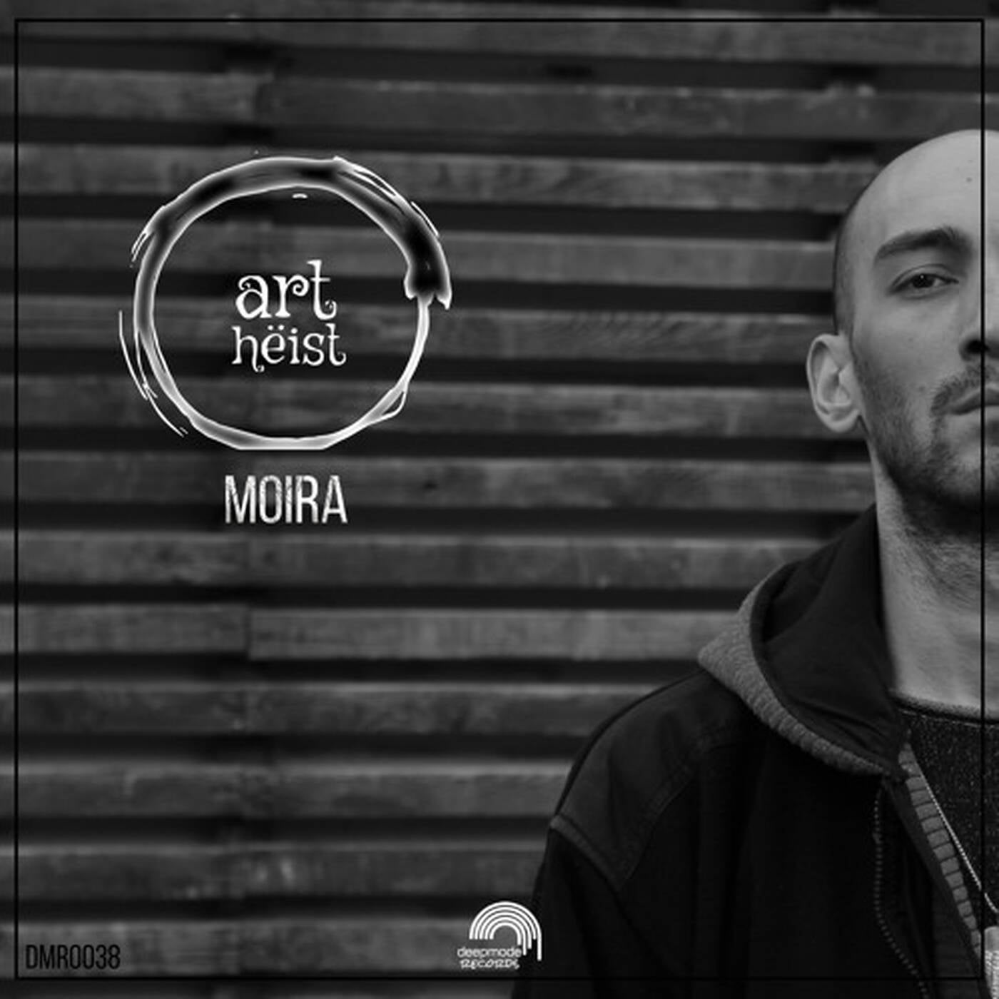 Art Hëist - Moira (Original Mix) [Deepmode Records] episode artwork