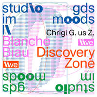 Studio GDS im Moods mit Discovery Zone, Blanche Biau &amp; Chrigi G. us Z. by GDS.FM