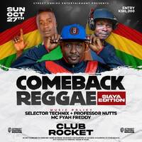 COMEBACK REGGAE SIAYA EDITION 2024 - LIVE @CLUB ROCKET 2024 - SELECTOR TECHNIX AND MC FYAH FREDDY by Selector Technix