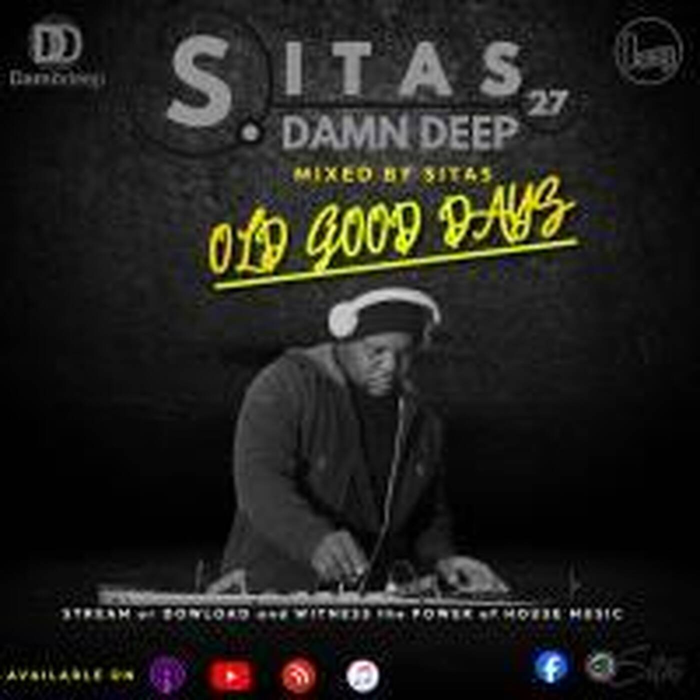 Sitas DamnDeep 0027 MiXedBy SITAS  (OLD GOOD DAYS) episode artwork