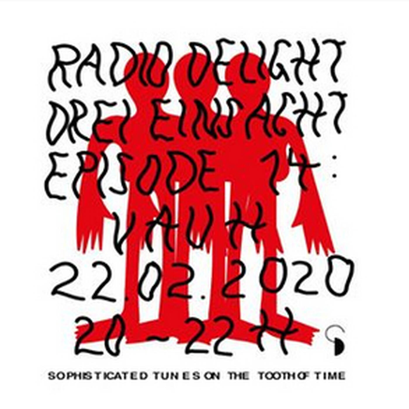 radio delight drei eins acht 14 - vauh - 22.02.20 episode artwork