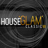 House 'Glam' Classics 90'