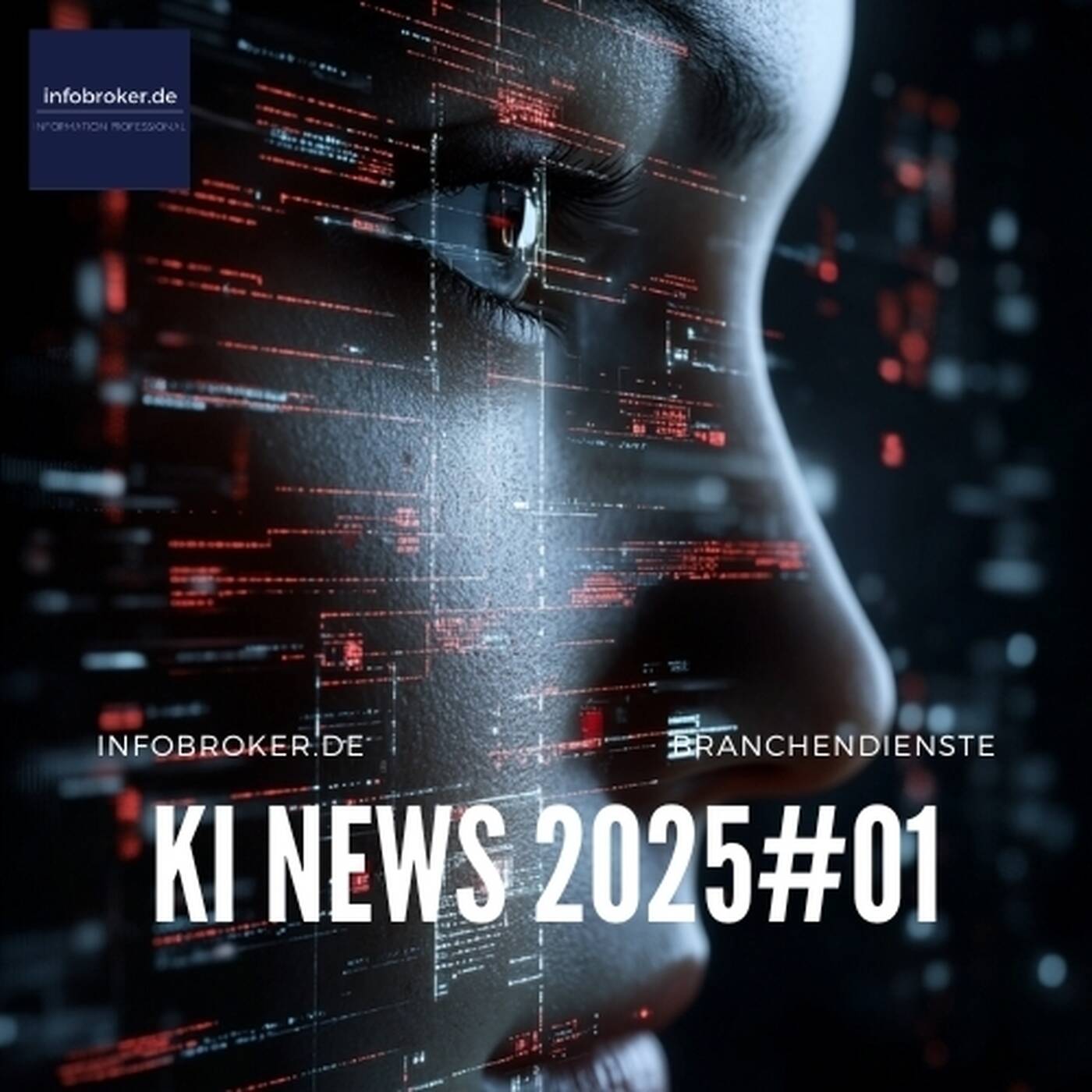 KI News – 2025#01 – Künstliche Intelligenz in Branchen und Märkten
