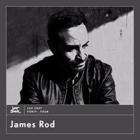 LUVCAST 044: JAMES ROD by Luv Shack Records