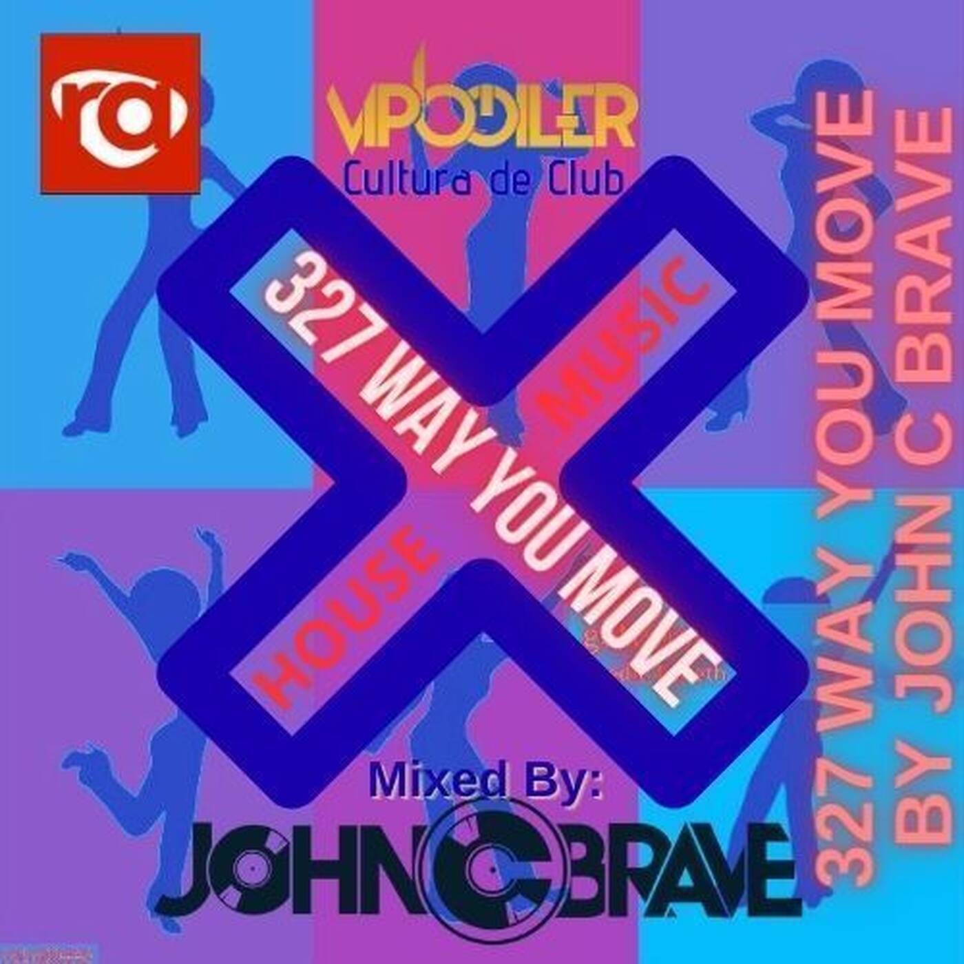 327 WAY YOU MOVE BY JOHN C BRAVE SZONA DJ 28 02 2026