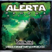 Alerta Panama Mixtape 2020-DjKevinPanama by @theurbanflow507
