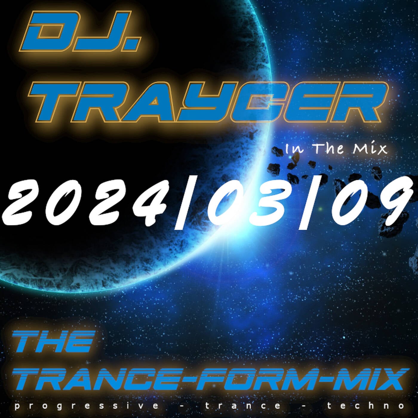 The Trance-Form-Mix (2024/03/09) episode artwork