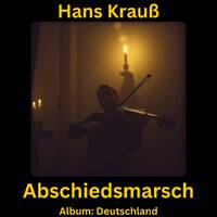 Abschiedsmarsch by Hans Krauß