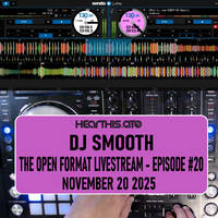 The Open Format Show - Episode #20 by Dj Smooth