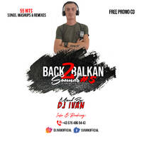 DJ Ivan - Back 2 Balkan Sounds #5 ( Balkan MixTape 2024 ) by DJ Ivan
