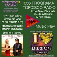 356 Programa Topdisco Radio Music Play I Love Disco Diamonds Vol 47 in session - Funkytown - 90mania - 05.05.21. by Topdisco Radio