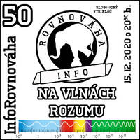 InfoRovnováha 50 - 2020-12-15 Na vlnách rozumu by Slobodný Vysielač