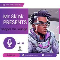 - Mr Skink Prsnts-Deeper On Lounge vol 154 by Paul Mr-Skink Seboa