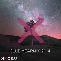 Club Yearmix 2014 by DJ AXCESS