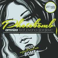 Photobomb Feat. Jovana Djordjevic (Original Vocal Mix) [Yoo'nek Records] by Amniza