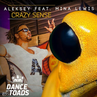 DOT035 Aleksey ft. Mina Lewis - Crazy Sense (Radio Edit) by Dance Of Toads
