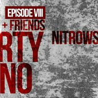  Nitrowsky &amp; Tasy + Friends : The Dirty Techno | Episode VII  --- doeme mix 2014. November 9. by Gábor Dombai (doeme)