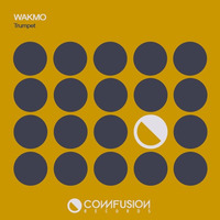 WAKMO - Trumpet (Original Mix) by Comfusion Records