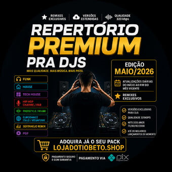 REPERTORIO PREMIUM PRA DJS MAIO/2026