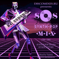 80s SYNTH-POP MIX By Vladmix by MIXES Y MEGAMIXES