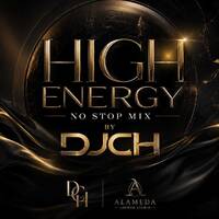 HIGH ENERGY NOW STOP MIX BY DJCH by Carlos Henrique Rodrigues