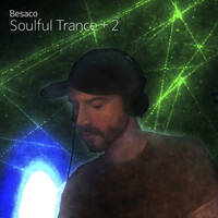 Besaco Soulful Trance + 2 | DJ Mix | 27 Agosto 2023 by Carlos Besaco